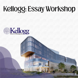 Kellogg: Essay Workshop