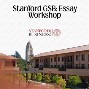 Stanford GSB: Essay Workshop